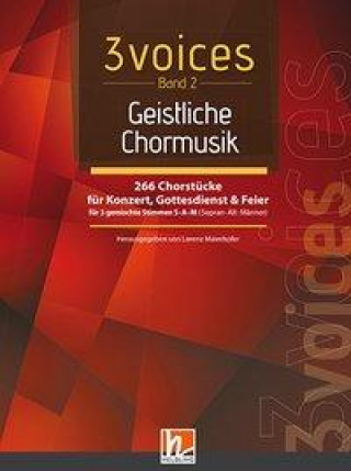 Buch 3 voices Band 2 - Geistliche Chormusik Lorenz Maierhofer