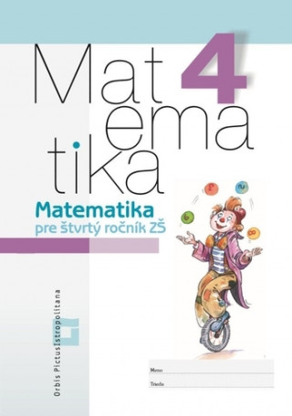 Kniha Matematika pre 4. ročník ZŠ 2. diel collegium