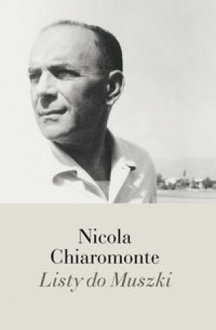 Könyv Listy do Muszki Chiaromonte Nicola