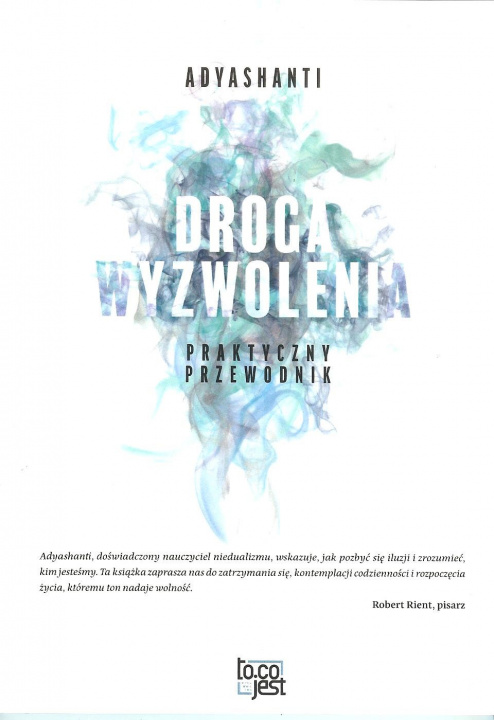 Buch Droga wyzwolenia Adyashanti