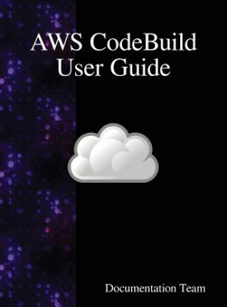 Carte AWS CodeBuild User Guide Documentation Team