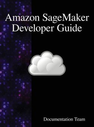 Książka Amazon SageMaker Developer Guide Development Team