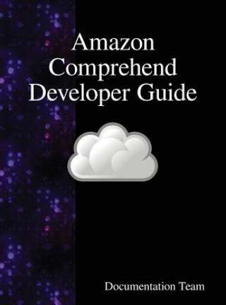 Książka Amazon Comprehend Developer Guide Documentation Team