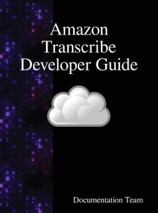 Livre Amazon Transcribe Developer Guide Documentation Team