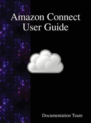 Book Amazon Connect User Guide Documentation Team