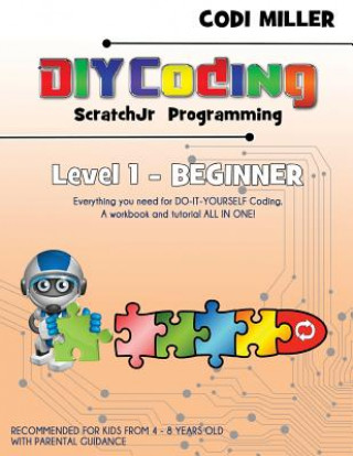 Knjiga ScratchJr Programming: Level 1 - Beginner Codi Miller