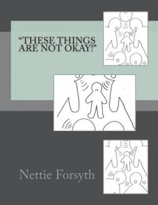 Boek "These things are not ok!" Nettie Forsyth