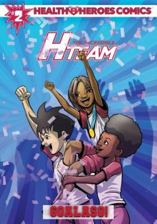 Kniha Health Heroes Comics 2nd Edition: The Incredible H-Team Eric Meredith