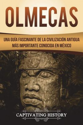 Livre Olmecas: Una Gu Captivating History