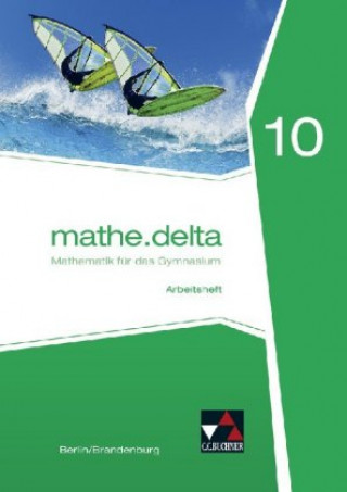 Kniha mathe.delta Berlin/Brandenburg AH 10, m. 1 Buch Michael Kleine