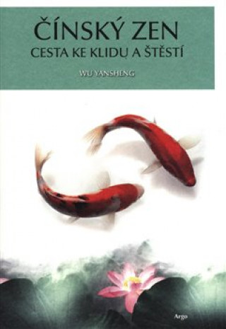 Könyv Čínský zen Wu Yansheng