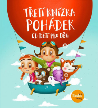 Book Třetí knížka pohádek od dětí pro děti autorů kolektiv