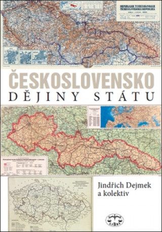 Könyv Československo Dějiny státu Jindřich Dejmek