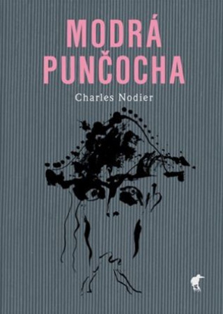 Książka Modrá punčocha Charles Nodier