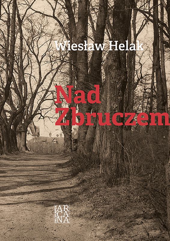 Kniha Nad Zbruczem Helak Wiesław