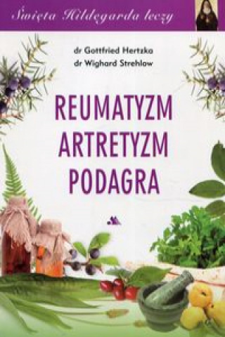 Kniha Reumatyzm artretyzm podagra Hertzka Gottfried
