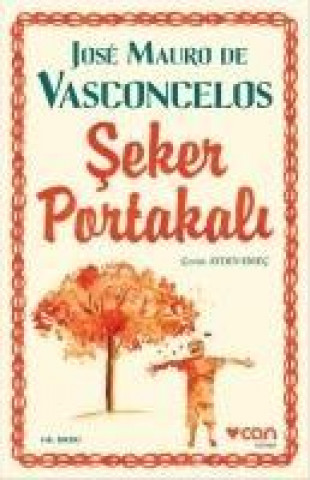 Kniha Seker Portakali Jose Mauro de Vasconcelos