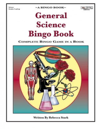 Kniha General Science Bingo Book: Complete Bingo Game In A Book Rebecca Stark