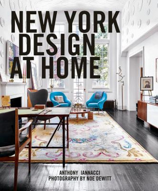 Книга New York Design at Home Anthony Iannacci