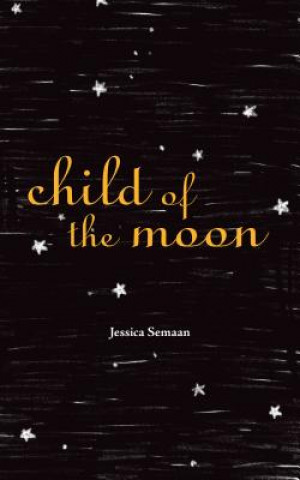 Kniha Child of the Moon Jessica Semaan