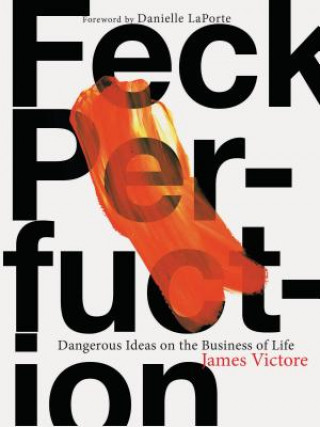 Book Feck Perfuction James Victore