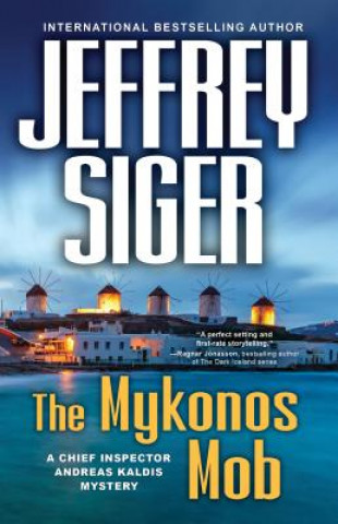 Book Mykonos Mob Jeffrey Siger