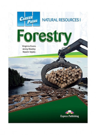Carte NATURAL RESOURCES I FORESTRY.(CAREER PATHS) Virginia Evans