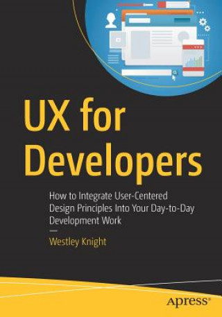 Kniha UX for Developers Westley Knight