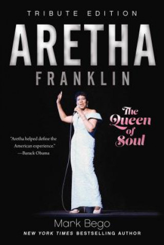 Könyv Aretha Franklin Mark Bego