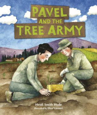 Kniha Pavel and the Tree Army Heidi Smith Hyde