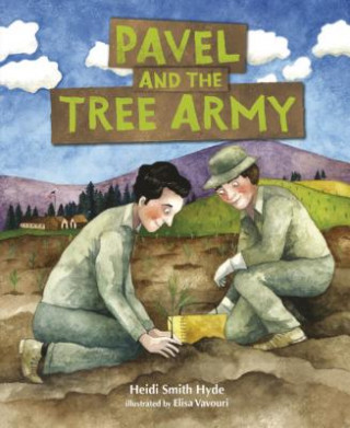 Kniha Pavel and the Tree Army Heidi Smith Hyde