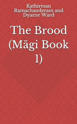 Knjiga The Brood Dyarne Jessica Ward
