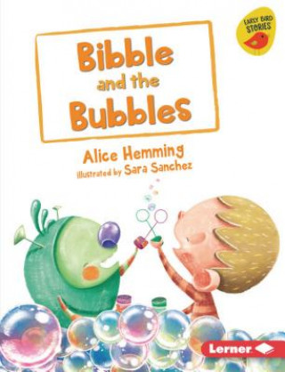 Carte Bibble and the Bubbles Alice Hemming