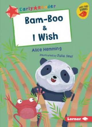 Kniha Bam-Boo & I Wish Alice Hemming