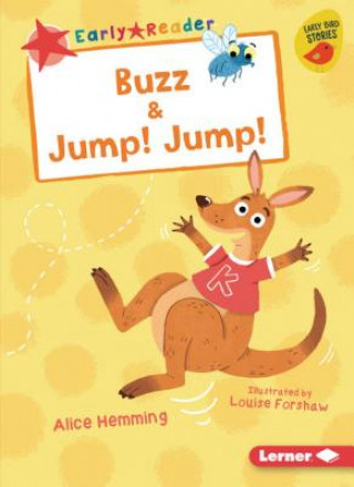 Kniha Buzz & Jump! Jump! Alice Hemming