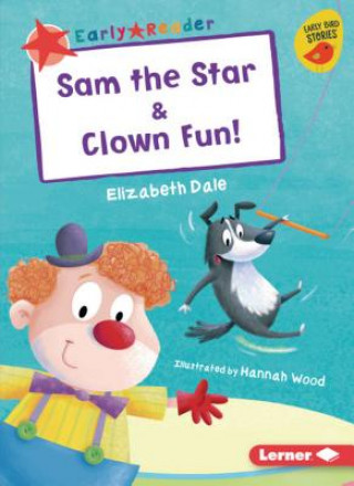 Libro Sam the Star & Clown Fun! Elizabeth Dale