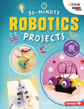 Knjiga 30-Minute Robotics Projects Loren Bailey