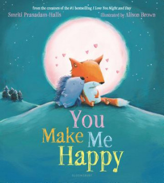 Livre YOU MAKE ME HAPPY Smriti Prasadam-Halls