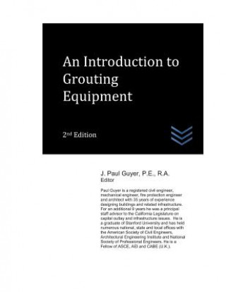 Βιβλίο An Introduction to Grouting Equipment J Paul Guyer