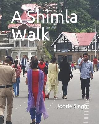 Kniha A Shimla Walk Joorie Singh