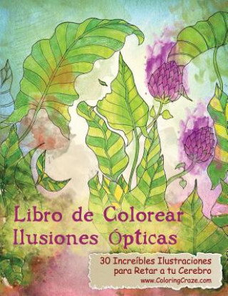 Könyv Libro de Colorear Ilusiones Opticas Coloringcraze