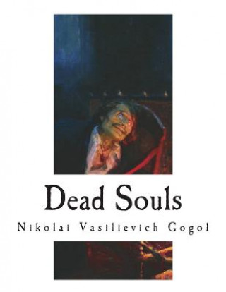 Kniha Dead Souls Nikolai Vasilievich Gogol