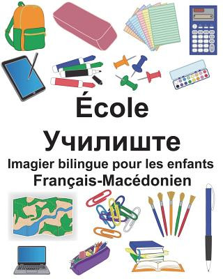 Könyv Français-Macédonien École Imagier bilingue pour les enfants Richard Carlson Jr