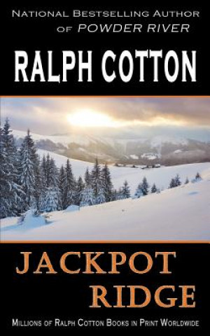Knjiga Jackpot Ridge Ralph Cotton