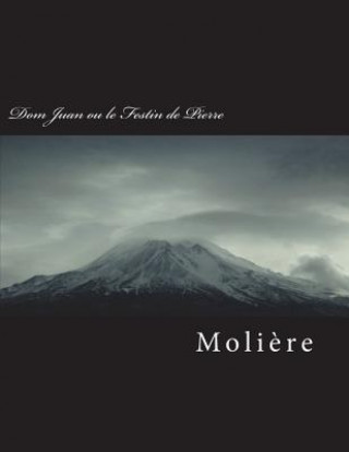 Книга Dom Juan Ou Le Festin de Pierre Moliere