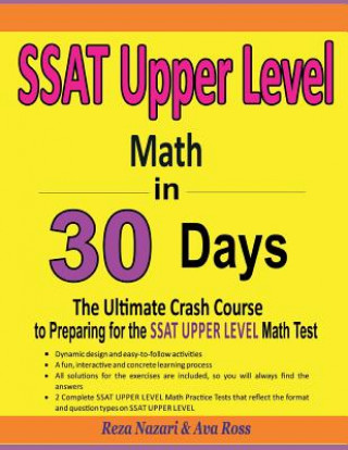 Kniha SSAT Upper Level Math in 30 Days: The Ultimate Crash Course to Preparing for the SSAT Upper Level Math Test Reza Nazari