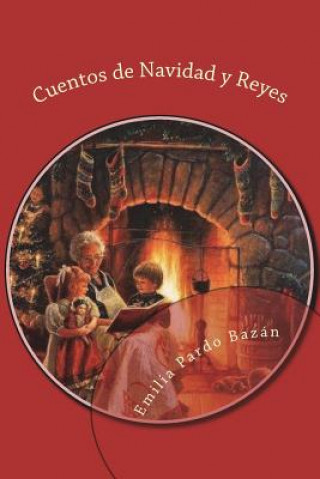 Kniha Cuentos de Navidad y Reyes Emilia Pardo Bazan