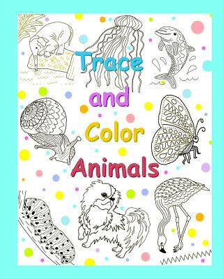 Libro Trace and Color Animals R Johnson