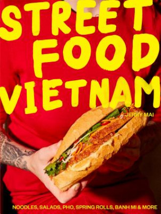 Kniha Street Food Vietnam Michael Nguyen