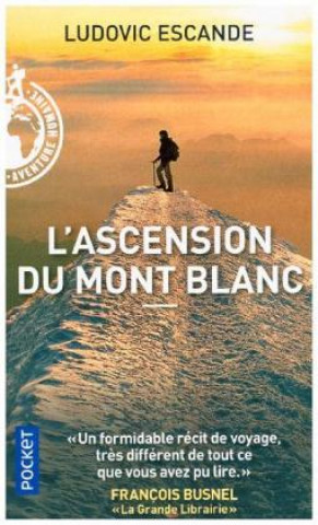 Könyv L'Ascension du mont Blanc Ludovic Escande